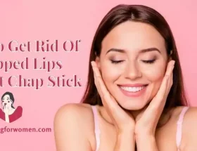 How To Get Rid Of Chapped Lips Without Chap Stick